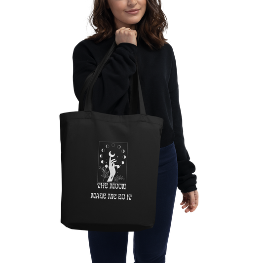 The Moon Made Me Do It Eco Tote Bag